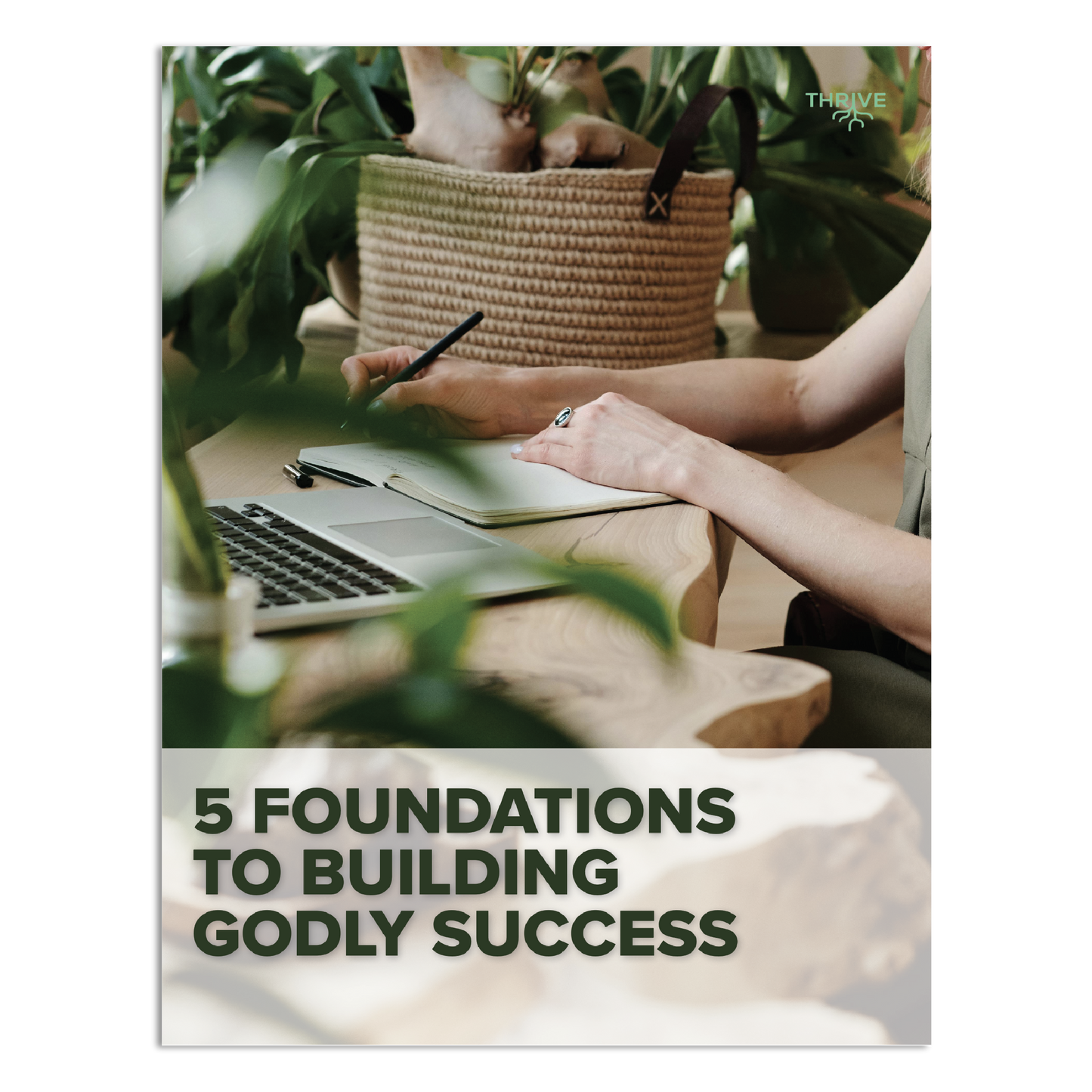 5 Foundations to Building Godly Success
